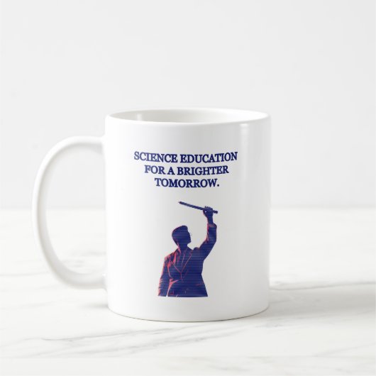 Mug Science Education for a Brighter Tomorrow Future (Gauche)