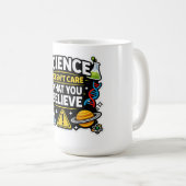 Mug Science Over Belief – Funny Science Quote Design (Devant droit)