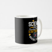 Mug Science Parce que comprendre les choses est mieux (Devant droit)