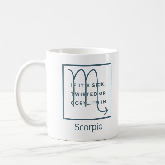 Mug Scorpio Zodiac Signal amusant Citation Texte Bleu  (Gauche)