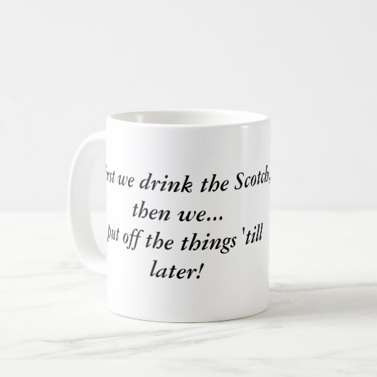 Mug Scotch d'abord ! (Devant gauche)