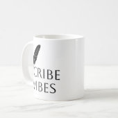 Mug Scribe Vibes Author Writer Poet  (Devant gauche)