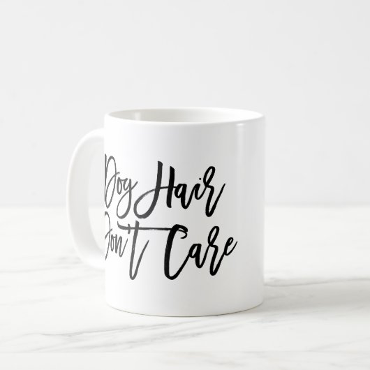 Mug Script chic "Les cheveux de chien ne s'en soucient (Devant gauche)