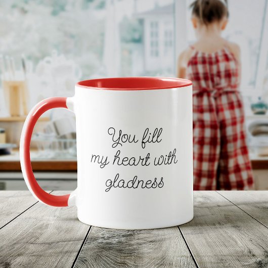 Mug Script Moderne Vous Remplir Mon Coeur Avec Gladnes