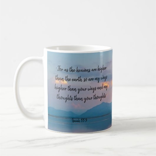 Mug Scripture, Isaiah 55:8,9, My ways are Higher Frost (Gauche)