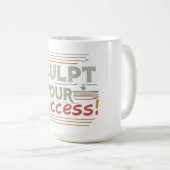 Mug Sculter votre succès (Devant droit)