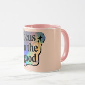 Mug Se concentrer sur le bien – Affirmation positive (Devant droit)