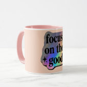 Mug Se concentrer sur le bien – Affirmation positive (Devant gauche)