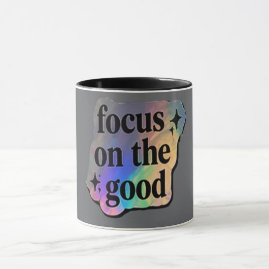 Mug Se concentrer sur le bien – Affirmation positive (Centre)