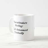Mug Se réunir de Procrastinators : Pour être Eventu (Devant gauche)