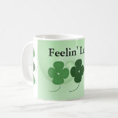 Mug Se sentir chanceux... (Devant gauche)