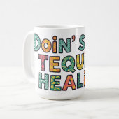 Mug Se soigner avec de la tequila (Devant gauche)