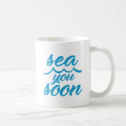 Mug Sea You Bientôt (Droite)
