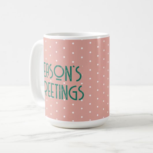 Mug Season's Greetings Polka Dot  (Devant gauche)