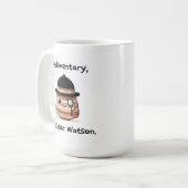 Mug Sedimentaire, Mon Cher Watson - Joli jeu de mots g (Devant gauche)