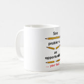 Mug See Problems as Opportunities – Motivational Quote (Devant gauche)
