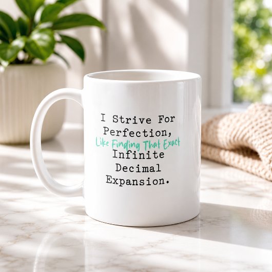 Mug S'efforcer d'atteindre la perfection Mathématiques
