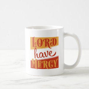 Mug Seigneur aie pitié