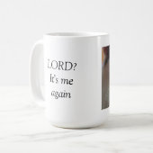 Mug Seigneur ? C'est encore moi (Devant gauche)