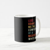 Mug Seigneur, Donne-Moi La Confiance D'Un Blanc Médioc (Devant droit)