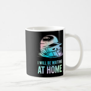 Mug Seil Je serai à la maison à vous attendre Funny So