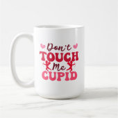 Mug Self Love Funny Ne me touchez pas mignon Valentine (Gauche)