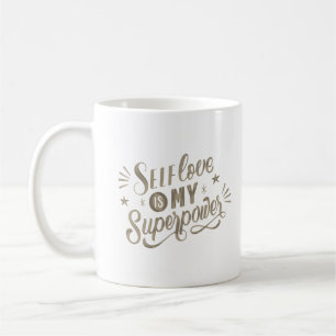 Mug selflove est ma superpuissance
