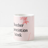 Mug Semaine d'appréciation de l'enseignant (Centre)