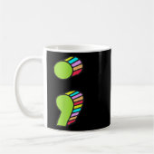 Mug Semicolon T, Prévention Du Suicide, Ça Ne Va Pas (Gauche)