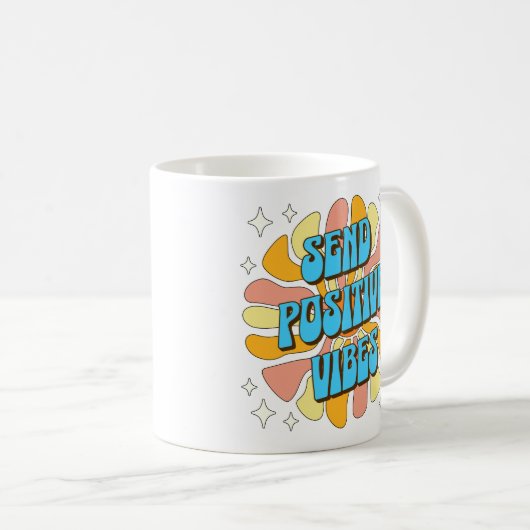 Mug Send Positive Vibes (Devant droit)