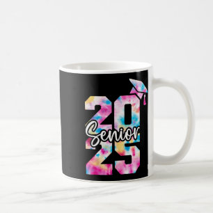 Mug Senior 2025 Cl Of 2025 Tie Dye College High School