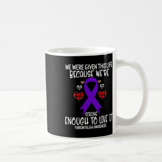 Mug Sensibilisation à la fibromyalgie vu la vie parce (Droite)