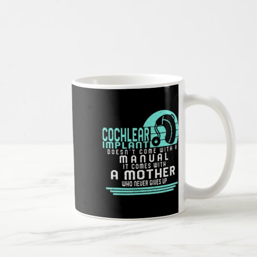 Mug Sensibilisation à la perte Mère Cochléaire Implant (Droite)