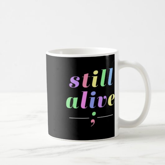 Mug Sensibilisation à la santé toujours en vie Semicol (Droite)