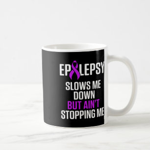 Mug Sensibilisation à l'épilepsie Me Ralentit Guerrier