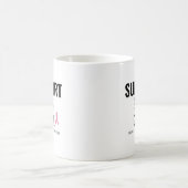 Mug sensibilisation au cancer du sein. support.cure. M (Centre)
