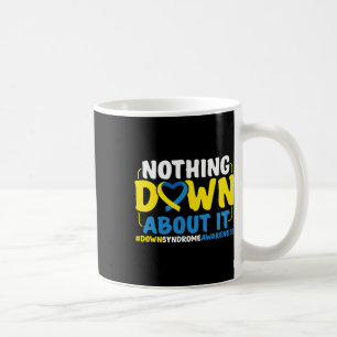 Mug Sensibilisation au Syndrome de Down Rien de Negati