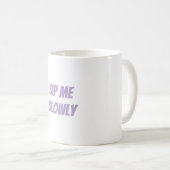 Mug sensuel "Sip Me Lentement" (Devant droit)