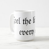 Mug Sentez la vie avec chaque gorgée (Devant gauche)