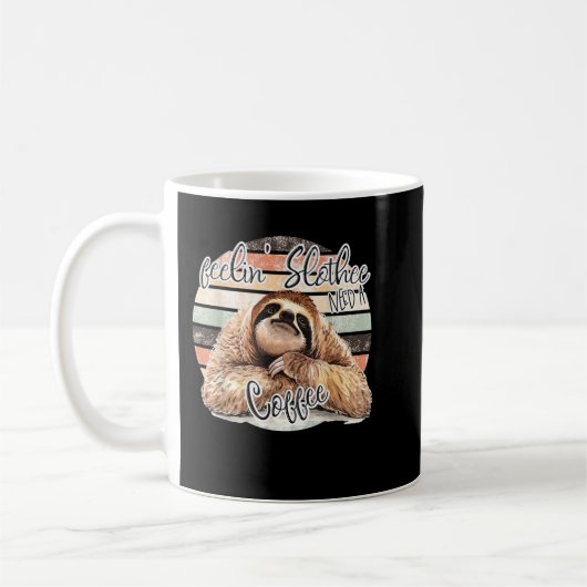 Mug Sentez Slothee, Besoin D'Un Café FUNNY (Gauche)