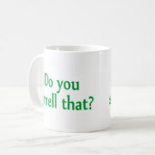 Mug Sentez-vous cela ? (Devant gauche)