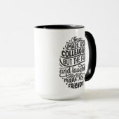 Mug sentimental Collègues Amis plaisir rire (Devant droit)