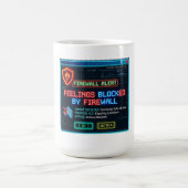 Mug Sentiments Bloqués Par Pare-Feu Drôle Cybersécurit (Centre)