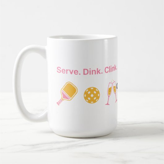 Mug Serve Dink Clink Funny Pickleball Wine Social Club (Gauche)