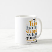 Mug Ses mains ont façonné ce que je remets en question (Devant droit)