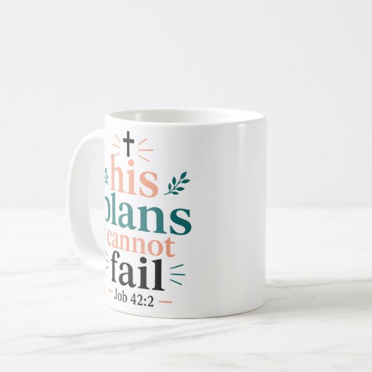 Mug Ses plans ne peuvent pas échouer Déclaration dévot (Devant gauche)