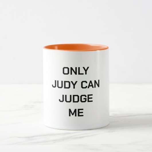 Mug Seul judy peut me juger (Centre)
