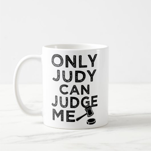Mug Seul Judy peut me juger drôle en disant chemise (Gauche)