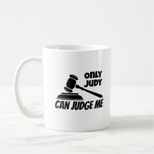 Mug Seule Judy Peut Me Juger