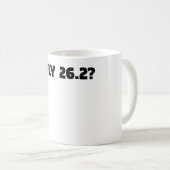 Mug Seulement 26,2 milles ultra de marathon (Devant droit)